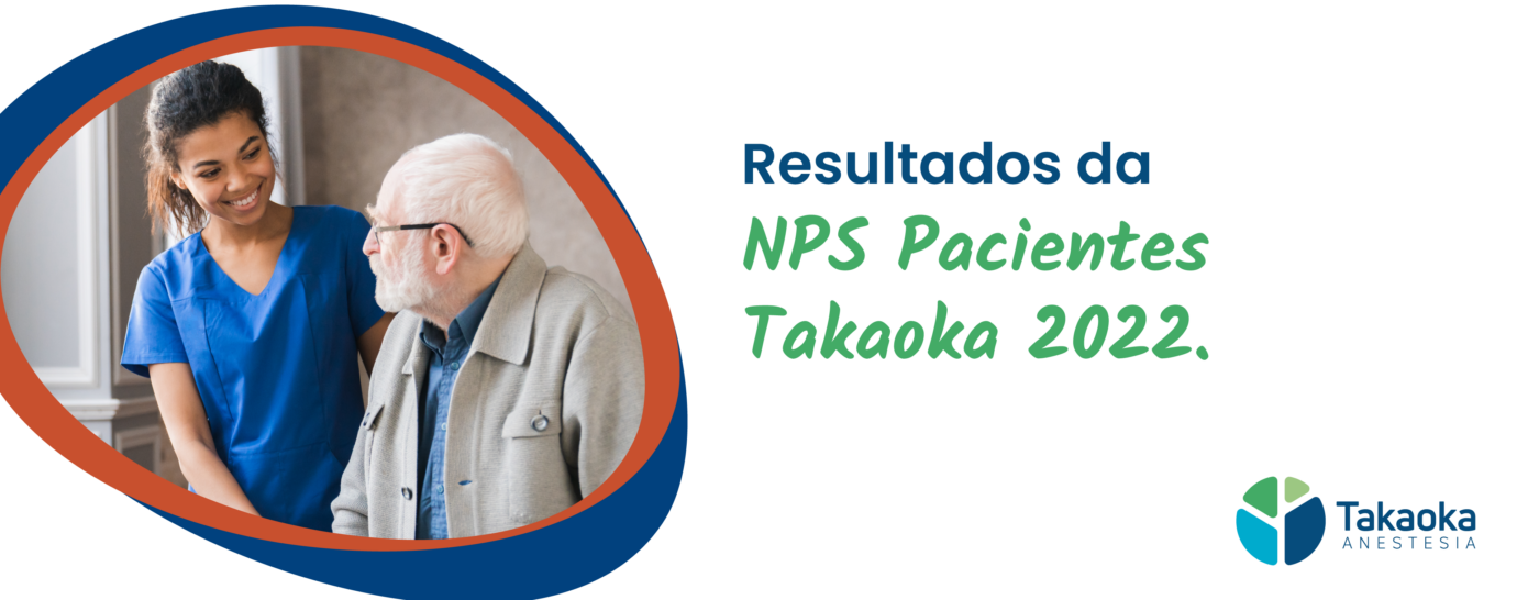 Banner sobre Pesquisar para aprimorar, com foto de paciente e médico e escrito Resultados da NPS com pacientes Takaoka em 2022.