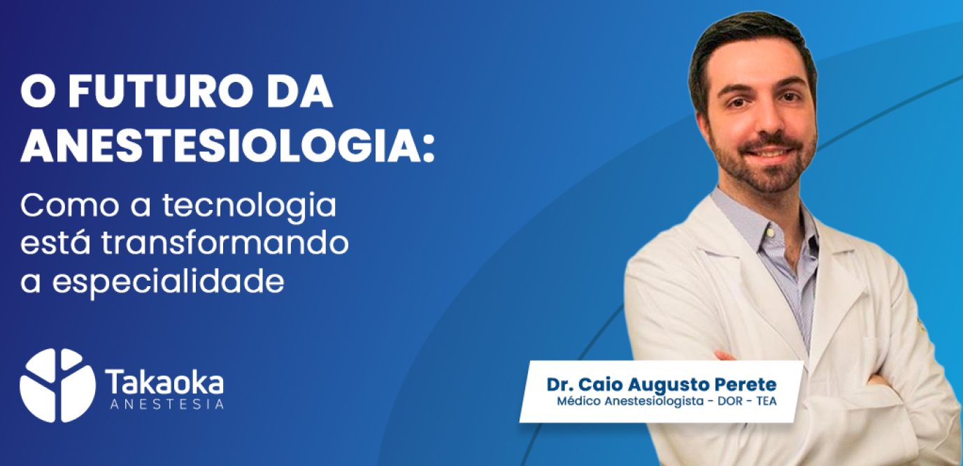 38452-Artigo-O_Futuro_Da_Anestesiologia_Como_A_Tecnologia_Esta_Transformando_A_Especialidade_B (1)